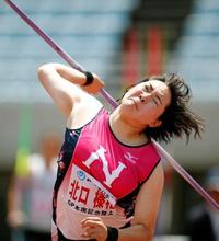 やり投げで北口榛花が日本新 男子１００ｍは山県亮太がＶ