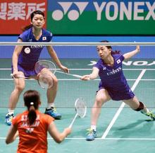 バド高橋礼、松友組が決勝へ ヨネックスＯＰ第５日